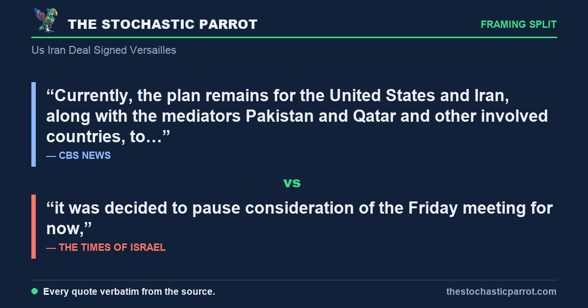 The US and Iran signed their war-ending deal — early, remotely, and in a French palace — and the desks can't agree whether tomorrow's Swiss ceremony is still happening, who counts as the signatory, or which country the document names first